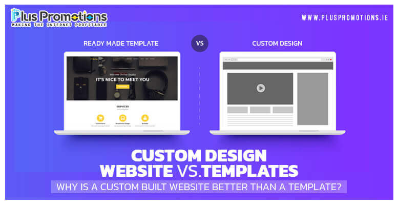 Custom Design Website vs. Templates